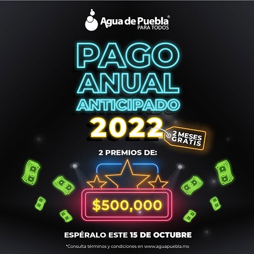 El 15 de octubre iniciará el pago anticipado 2022 de Agua de Puebla; habrá rifas y premios