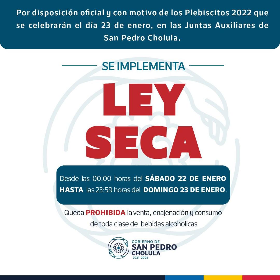 Por elección en juntas auxiliares, este sábado y domingo habrá Ley Seca en San Pedro Cholula