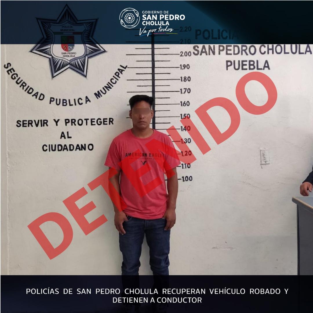 Policías de San Pedro Cholula recuperan vehículo  robado y detienen a conductor