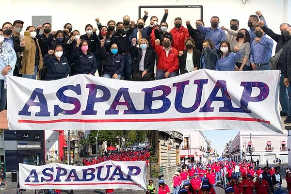 Ideales del 1 de mayo permiten a la ASPABUAP defender derechos laborales de universitaros a través del Contrato Colectivo de Trabajo 