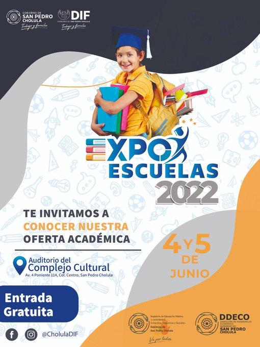 Ayuntamiento de San Pedro Cholula invita a la Expo Escuelas 2022