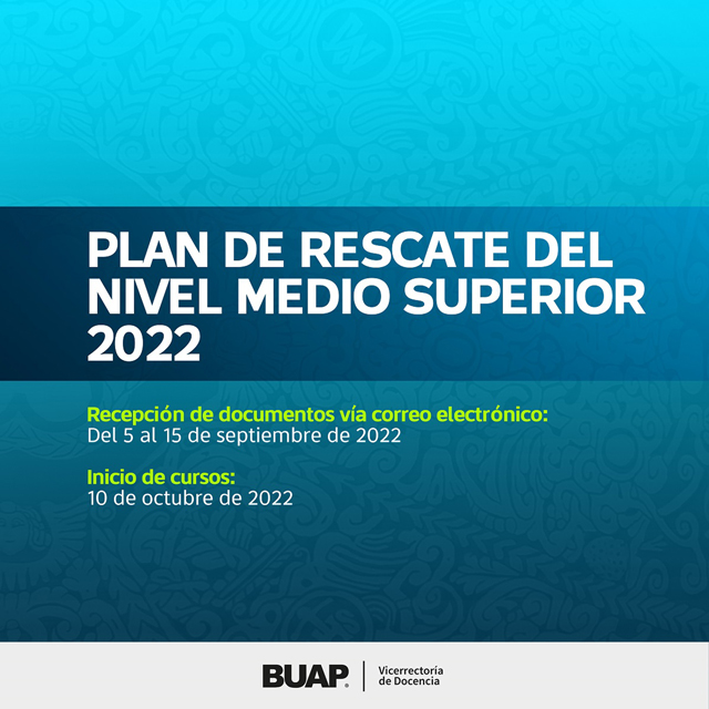 BUAP brinda alternativa a jóvenes con estudios truncos para concluir su educación media superior y superior 