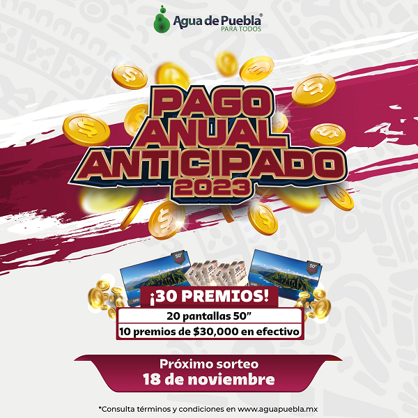 En noviembre continúa el Pago Anual Anticipado 2023: Agua de Puebla 