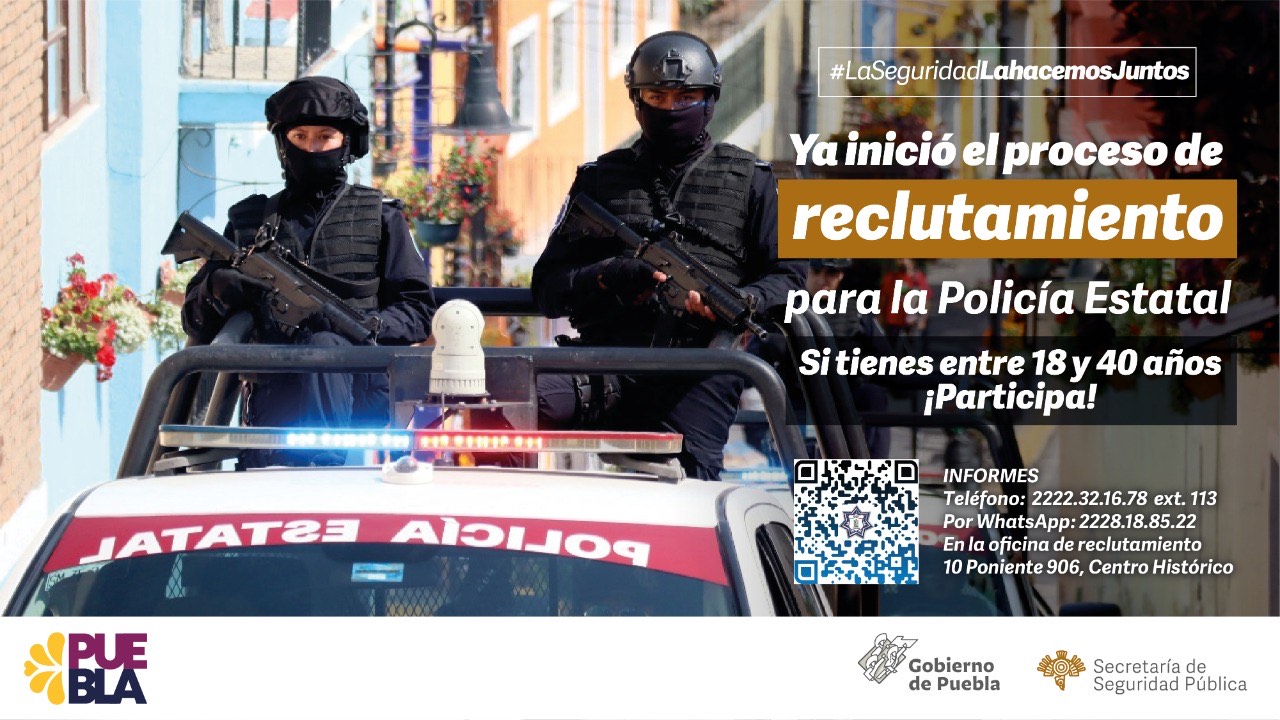 Abre SSP convocatoria de reclutamiento para la Policía Estatal
