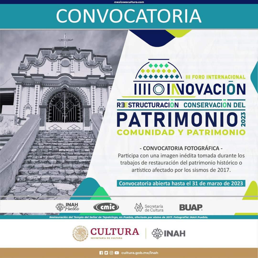 Invitan Cultura e INAH a convocatoria fotográfica sobre las labores de restauración de los sismos del 2017