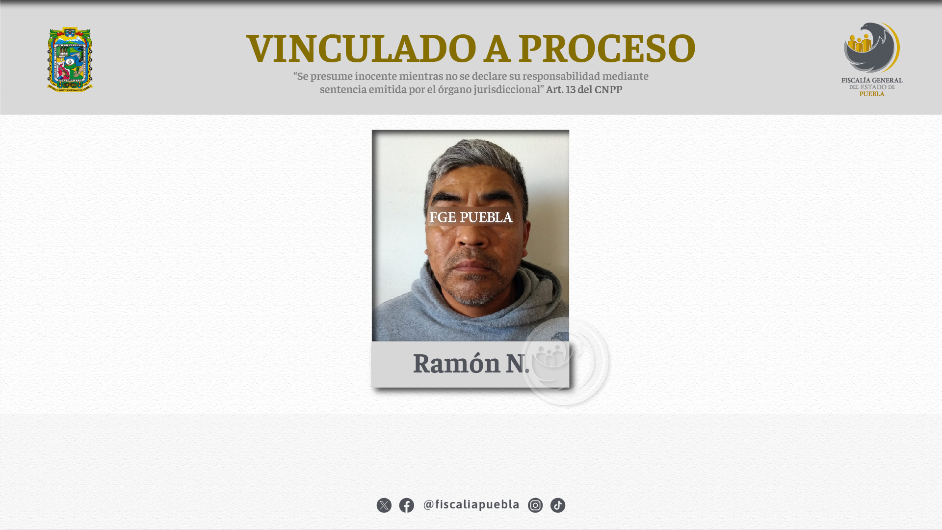 La Fiscalía General del Estado de Puebla obtuvo la vinculación a proceso de Ramón N. señalado como probable responsable del delito de estupro