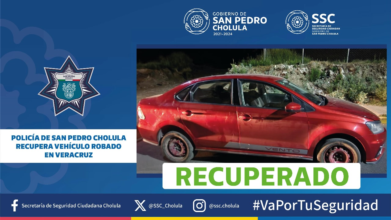 Policía de San Pedro Cholula recupera vehículo robado en Veracruz