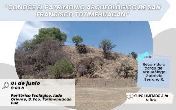 Acogerá zona arqueológica de San Francisco Totimehuacan recorrido para infancias