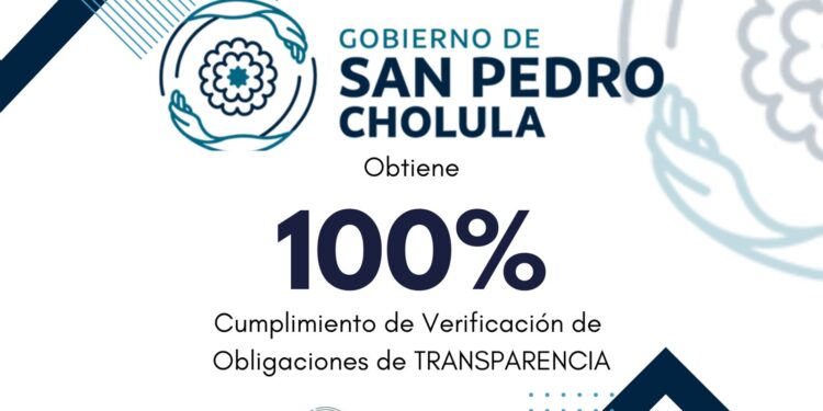 Gobierno de San Pedro Cholula cierra administración con 100% de calificación de transparencia