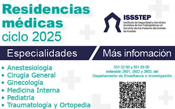 Iniciará ISSSTEP primer periodo de ingreso a residencias médicas 2024-2025