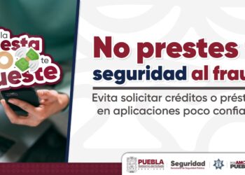 Protégete contra la ciberdelincuencia en APPS de préstamo: SSP