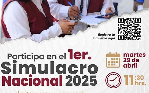Invita Gobierno del Estado a sumarse al primer “Simulacro Nacional 2025”