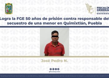 FGE 50 da años de prisión a responsable del secuestro de una menor en Quimixtlán