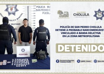 Policía de San Pedro Cholula detiene a probable narcomenudista vinculado a banda delictiva en la zona metropolitana
