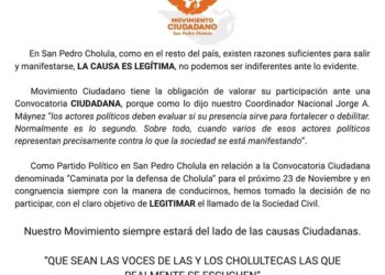 Movimiento Ciudadano de San Pedro Cholula decide no participar en la “Caminata por la Defensa de Cholula”