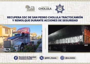 Recupera SSC de San Pedro Cholula tractocamión y remolque durante acciones de seguridad